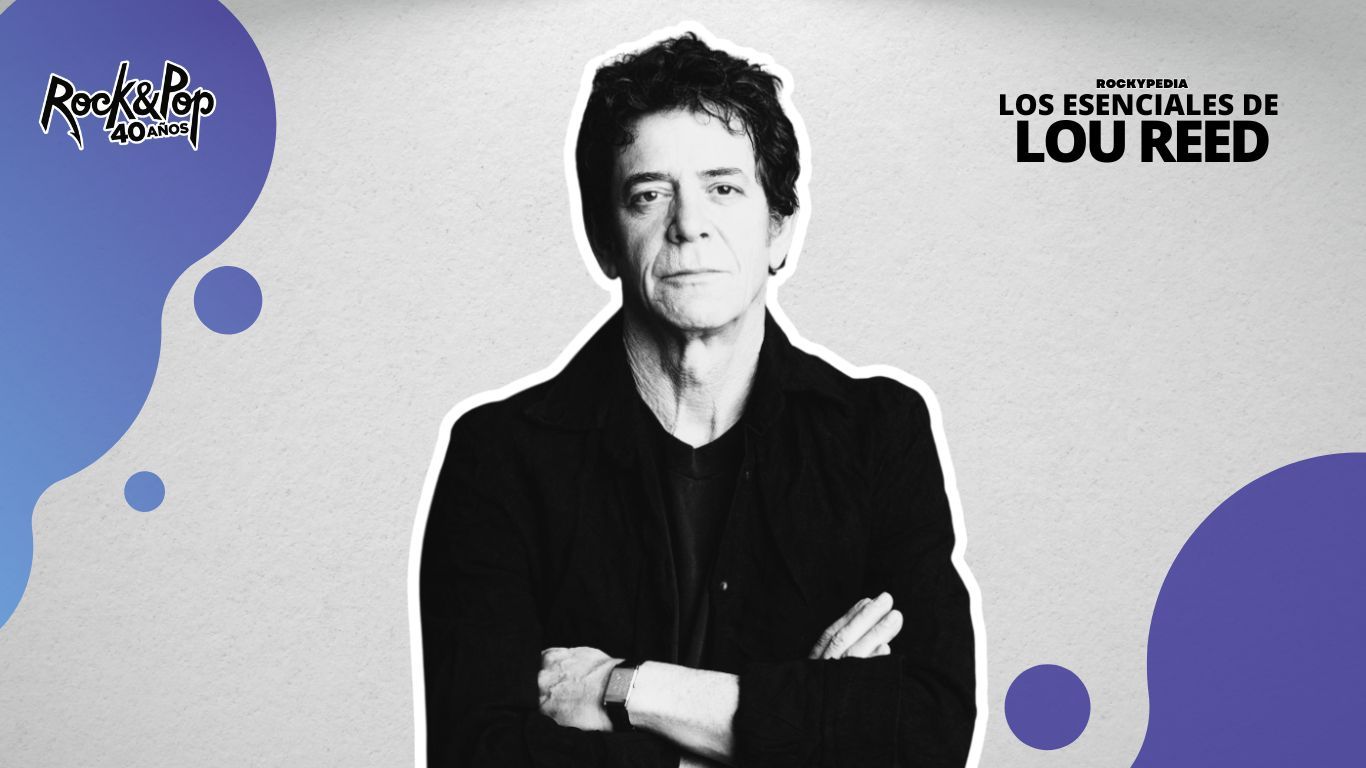 Los esenciales de Lou Reed