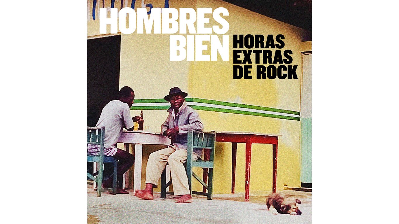 Hombres Bien lanza su disco debut