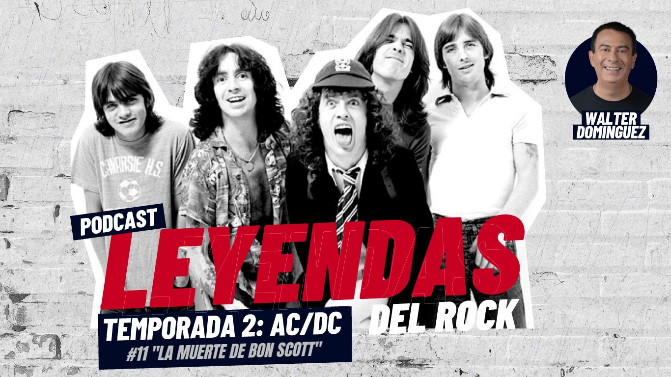 Leyendas del Rock / E11 La muerte de Bon Scott