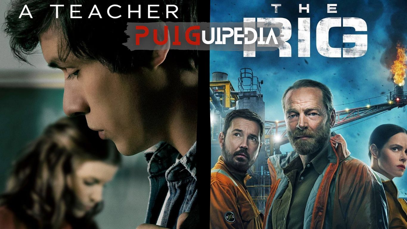 PUIGUIPEDIA / "A Teacher" + "The Rig"